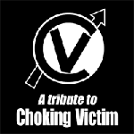 A tribute to CHOKING VICTIM